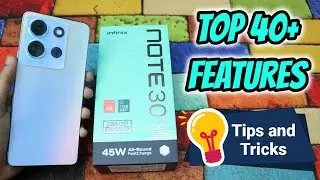 Infinix Note 30 5G Tips and Tricks | Top 40+ best Features of Infinix Note 30 5G