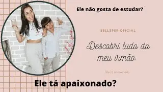 Descobri Tudo Sobre O Meu Irmão #tag #brincadeira #irmãos