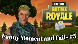 Fortnite Funny Moments and Fails #5 (Fortnite Battle Royale)