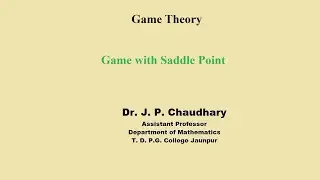Game with Saddle point | Pure Strategy | Game Theory