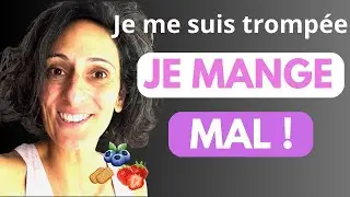 Je me suis trompée je mange mal (pourquoi manger sain ne veut pas dire équilibré)