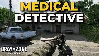 Medical Detective Task Guide - Gray Zone Warfare (Quest Guides)