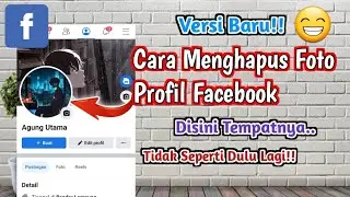 VERSI BARU!! Cara Menghapus Foto Profil Facebook