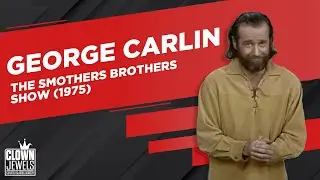 George Carlin | The Smothers Brothers Show (1975)