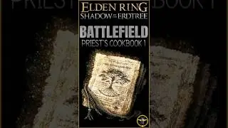 Battlefield Priest's Cookbook 1 Location in Elden Ring Shadow of the Erdtree