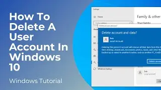 How To Delete A User Account In Windows 10