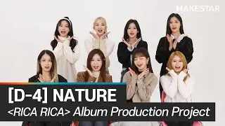 NATURE (네이처) Special Album [RICA RICA] Comeback Album Production Project!