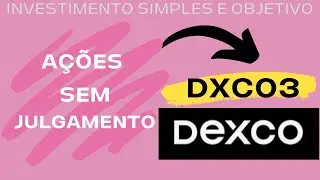 Dividendos e valorização na DEXCO (DXCO3)?
