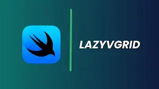 SwiftUI Tutorial | Building a Grid Layout