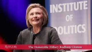 Conversation with Hillary Rodham Clinton at Rutgers University