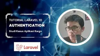 Tutorial Laravel 10 Aplikasi Kargo - Authentication (Login/Register)