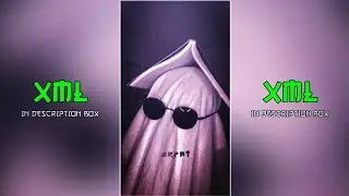 NEW TREND XML 🔥💫💯 || NEW XML🔥|| XML IN DESCRIPTION BOX || Xml By ‎@arfat_editz_01