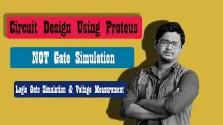 NOT Gate Simulation in Proteus || Proteus Tutorial || Logic Gate