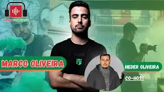 Marco Oliveira + Heder Oliveira - Ópah Podcast #86
