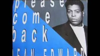 Dean Edwards - Please Come Back