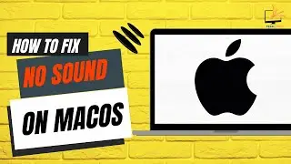 How To Fix No Sound on macos, Easy Solutions!