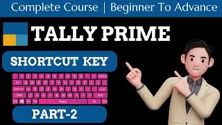 Tally Prime Shortcut Keys | Boost Your Speed with These Must-Know Shortcuts! | PART-2