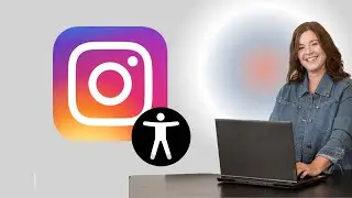 How to Make Instagram More Accessible (Posts, Reels & Stories)