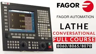 Lathe Conversational Programming FULL COURSE - Fagor TC CNC 8060 / 8065 / 8070