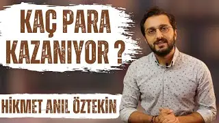 HİKMET ANIL ÖZTEKİN YOUTUBE'DAN KAÇ PARA KAZANIYOR ?
