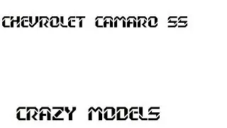 [CRAZY MODELS]Chevrolet Camaro SS