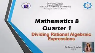 HOW TO DIVIDE RATIONAL ALGEBRAIC EXPRESSIONS | Tagalog Explanation