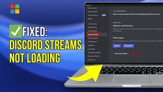 Discord – How to Fix Discord Streams Not Loading! | Complete 2024 Guide