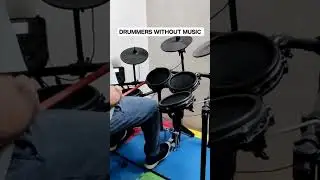 DRUMMERS WITH MUSIC 😎🔥 Vs DRUMMERS WITHOUT MUSIC!😂😂!! 