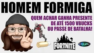 QUEM ACHAR PRIMEIRO GANHA PRESENTE NO FORTNITE - ONDE ESTÁ O HOMEM FORMIGA?video04 - LER REGRAS