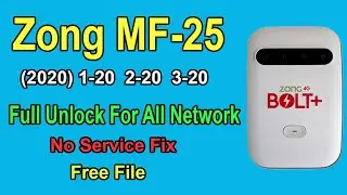 ZONG MF25 2020 1-20 2-20 AND 3-20 FULL UNLOCK AND REPAIR