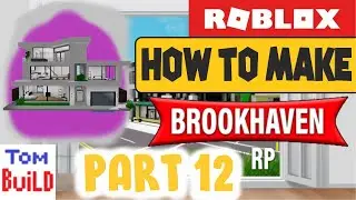 How To Make A Game Like Brookhaven RP | How To Make A House System | Part 12