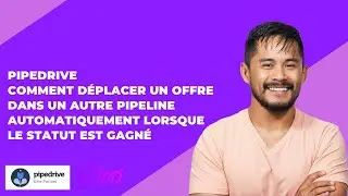 Comment déplacer un offre dans un autre pipeline automatiquement lorsque le statut est gagné