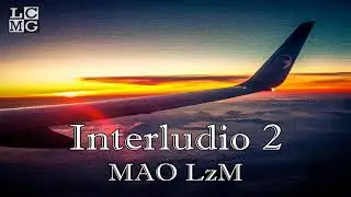 Interludio 2 - MaoLzM