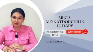 Mega minnatdorchilik 12-dars