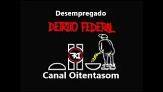 Detrito Federal - Desempregado