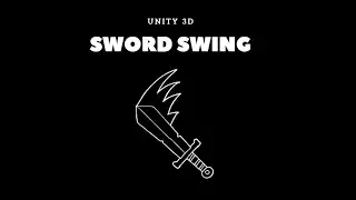 How To Make Your SWORD SWING in 3 MINUTES | Unity 3D