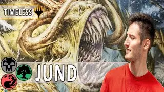 9-1 JUND MIDRANGE 🔥💀🌳Timeless | Deck Tech & Gameplay