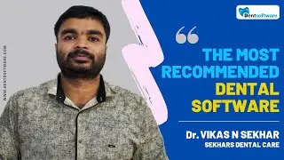 The Most Recommended Dental Software for  | Sekhar's Dental Care | Dr. Vikas N Sekhar