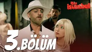 Ulan İstanbul 3. Bölüm - Full Bölüm