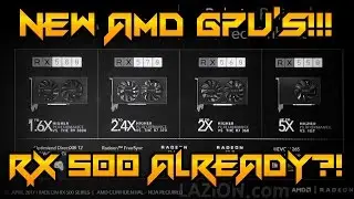 New AMD RX 500 Graphics Cards!!!