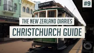 A city creatively rebuilding itself | Christchurch Travel Guide | New Zealand Diaries #9