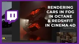 Rendering Cars  In Volumetric Fog In Octane & Redshift [08/15/20 STREAM]