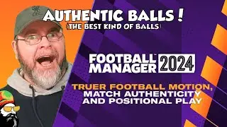 Player Motion, Better Graphics, and a New Role! - FM24 New Features - Live Reaction