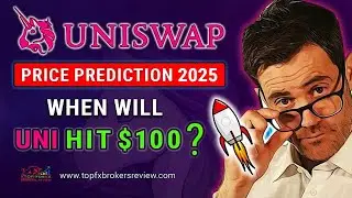 Uniswap Price Prediction 2025 – When will UNI hit $100?