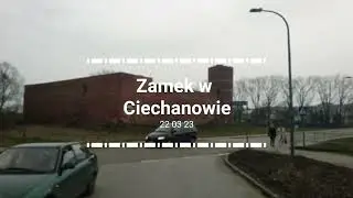 zamek w ciechanowie