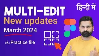 figma new updates figma March 2024 by graphics guruji #multieditfigma