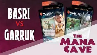 MTG - Basri vs Garruk - Planeswalker Deck Showdown : Season 4 - The Mana Cave (Ep.141)