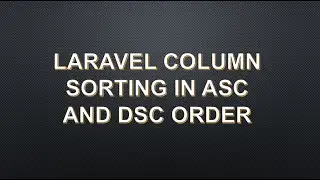 sorting in laravel  with ajax in hindi | column sort by asc and desc order
