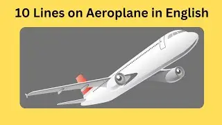 10 Lines on Aeroplane in English
