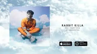 RABBIT KILLA - DOLLAR (official audio)